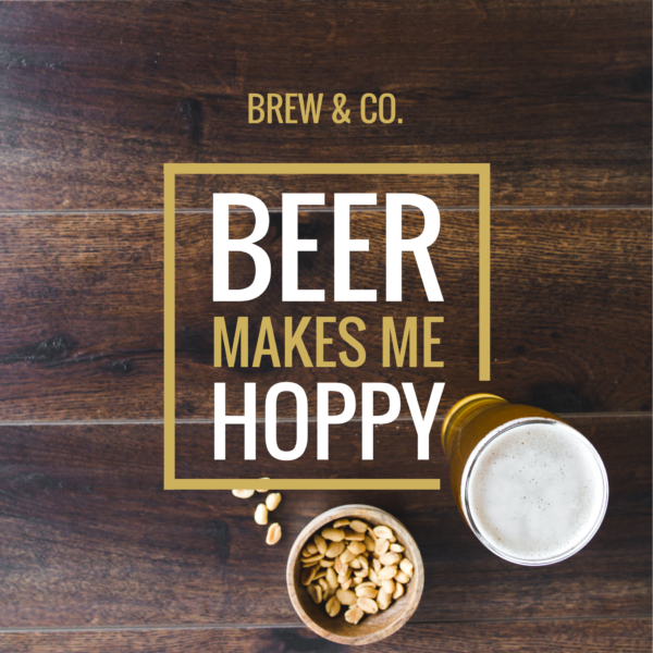beer_makes_me_hoppy_graphic_template_instagram_post (1)